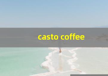 casto coffee